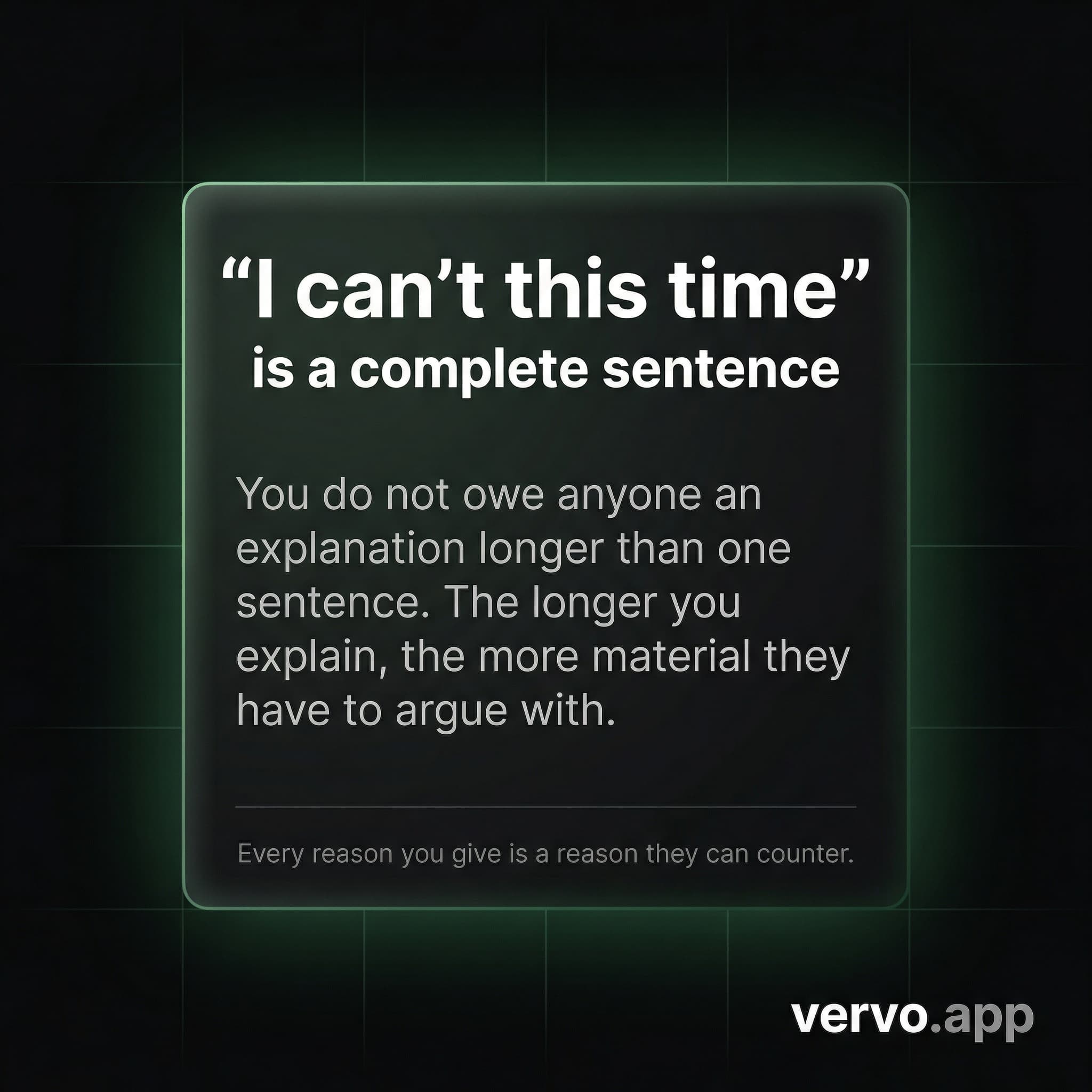 I can't this time is a complete sentence. You do not owe anyone an explanation longer than one sentence. Every reason you give is a reason they can counter.
